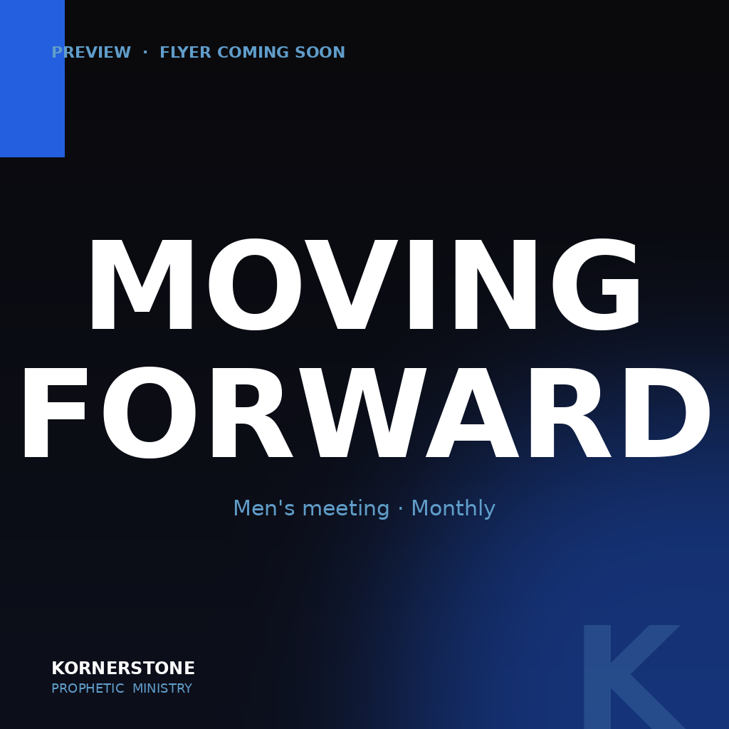 Moving Forward — Men's Meeting